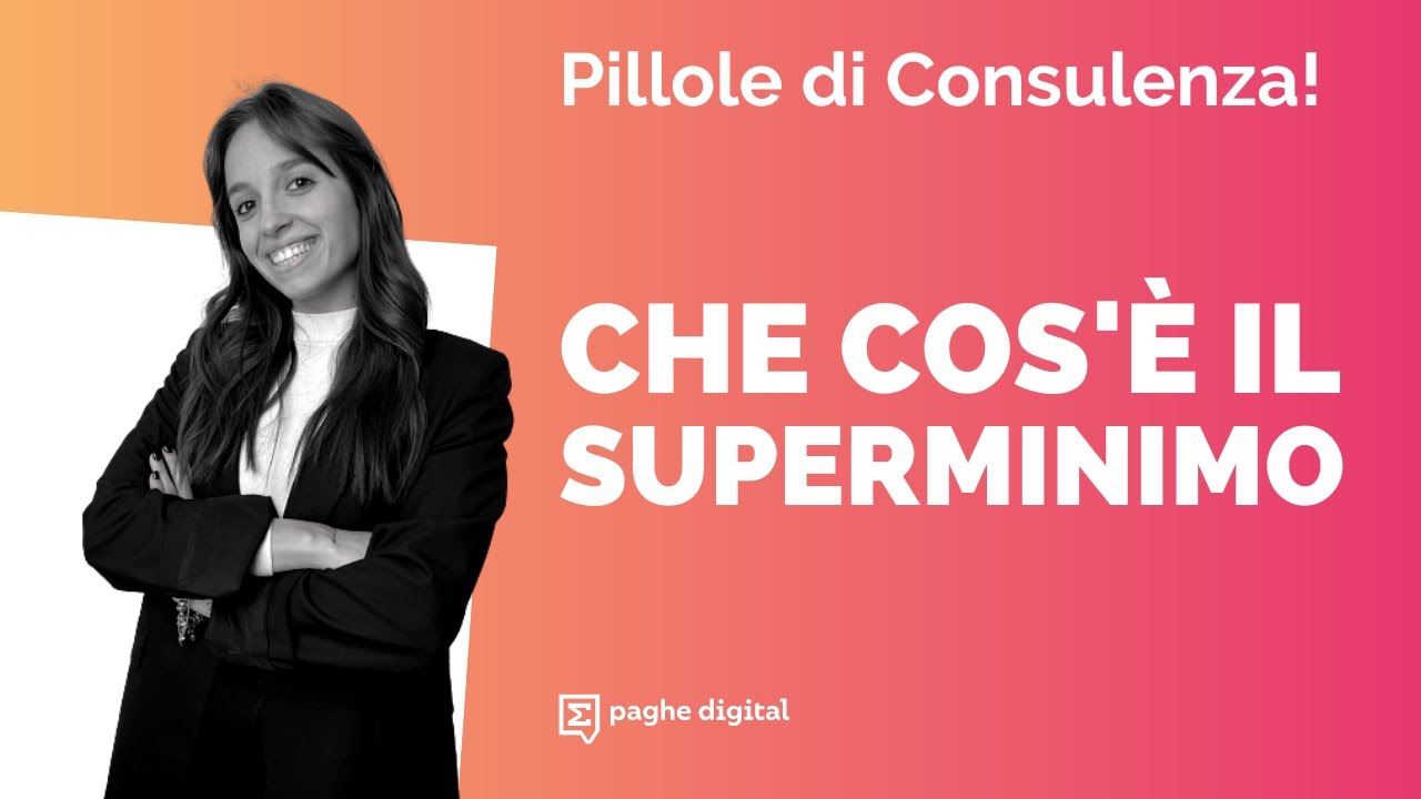 Pillole di Consulenza EP.6 - Che cos'è il Superminimo?