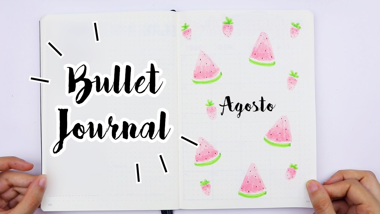 MI BULLET JOURNAL - AGOSTO 2018