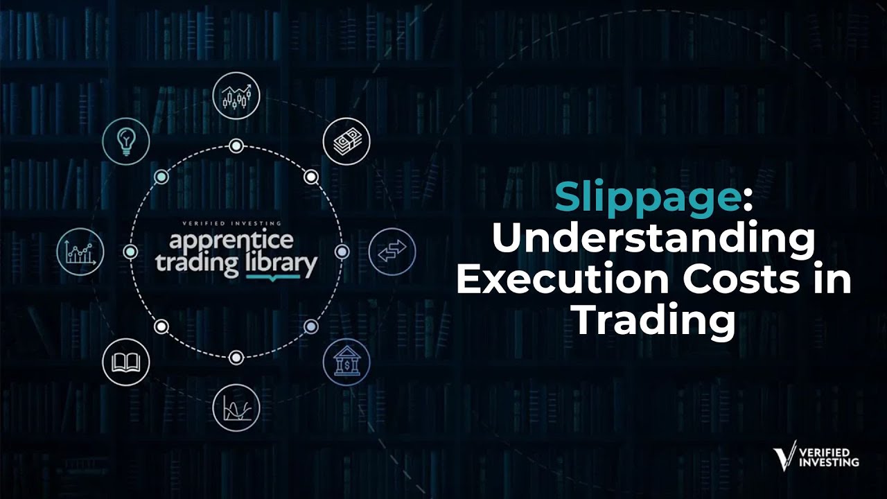 Apprentice Trading Library: Slippage - Understanding Execution Costs in Trading