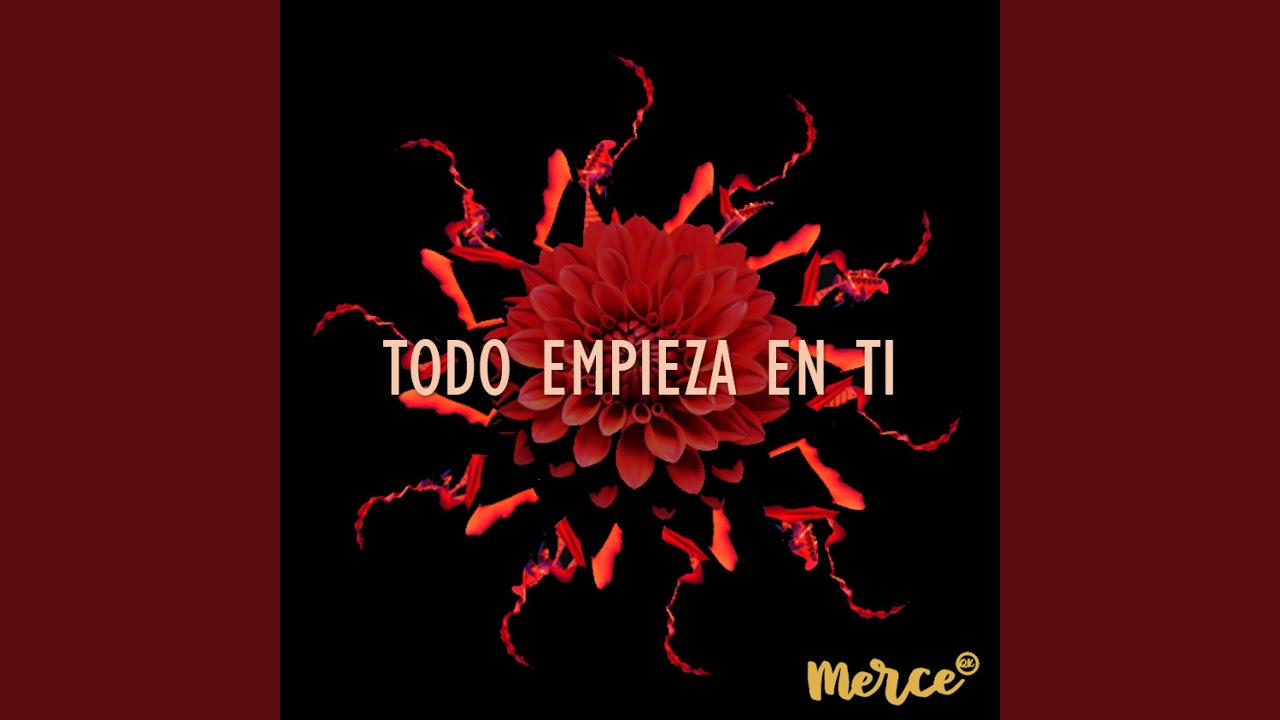 Todo empieza en ti