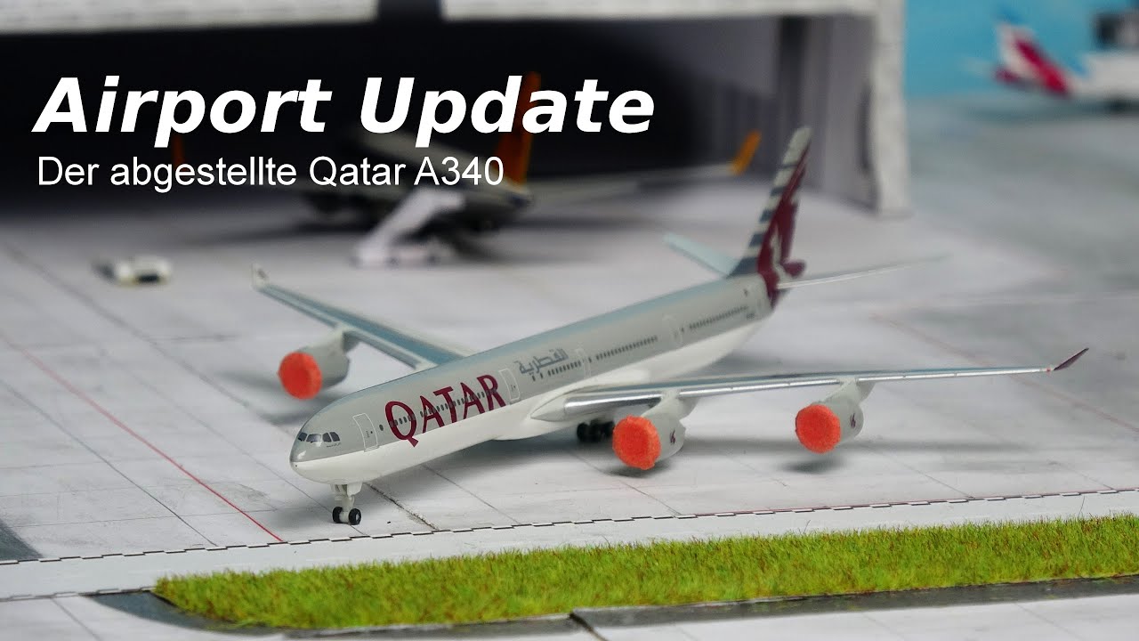 Airport Update #2 / Der abgestellte Qatar A340