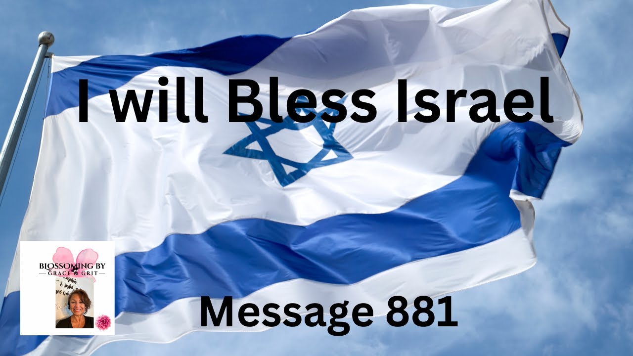 Devotional 881 I Will Bless Israel