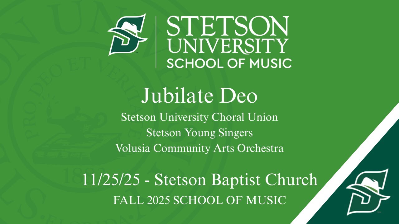 Stetson University Choral Union - Stetson Baptist Church - 11/25/25