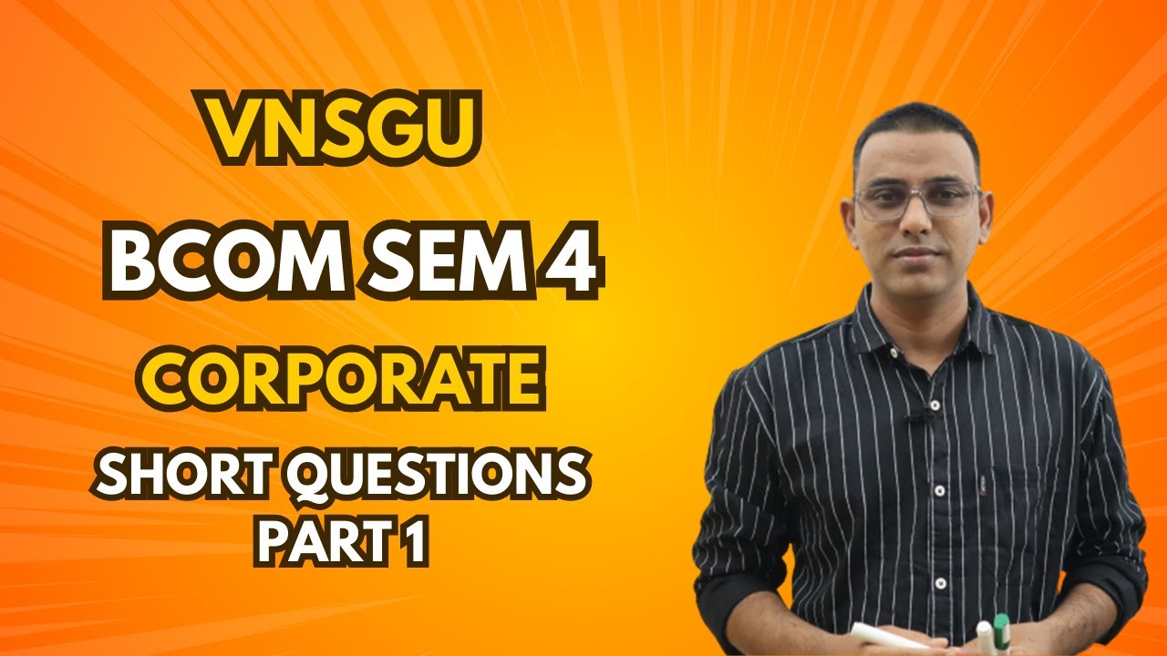 BCOM SEM 4 | CORPORATE | PART 1 | SHORT QUESTION | E-ABHYASU