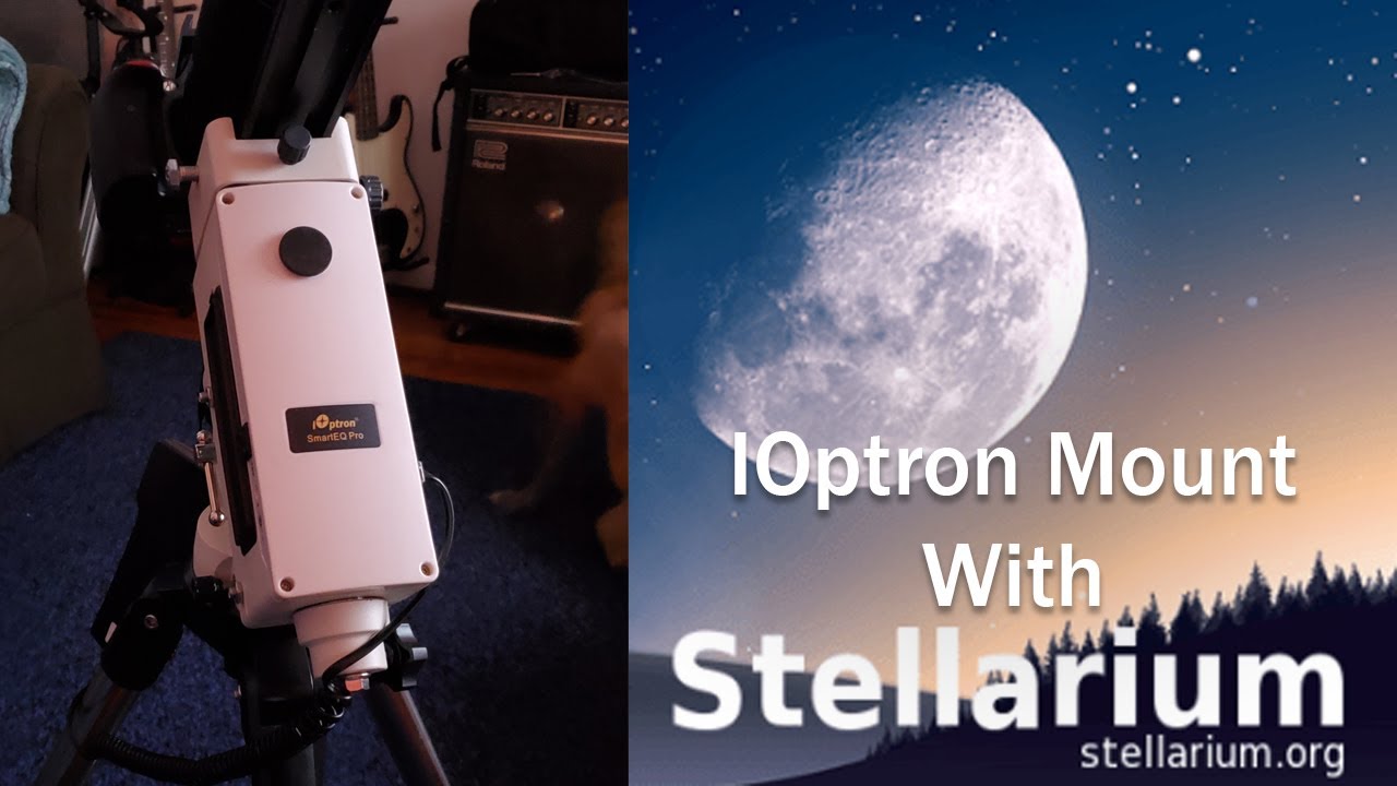 How to Control IOptron Smarteq Pro with Stellarium (works with other ioptron tracking mounts)