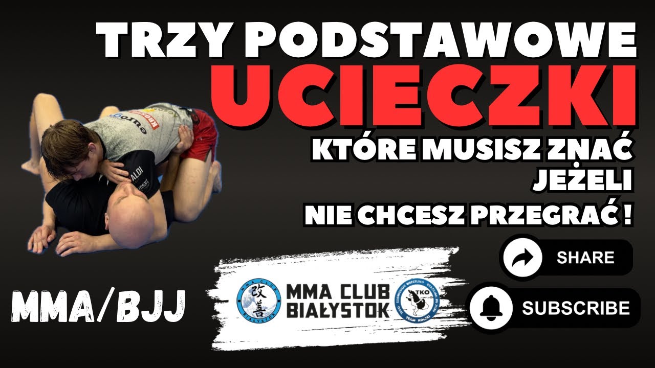 Podstawowe ucieczki z pozycji zagrożonych, które musisz znać aby nie przegrać MMA BJJ