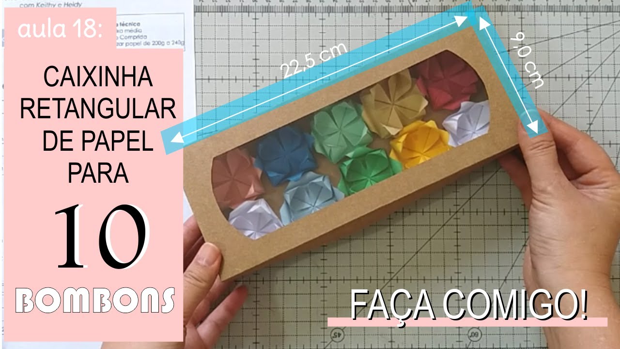 AULA 18 - Como fazer Caixinha para 10 Bombons - Caixinhas de Papel