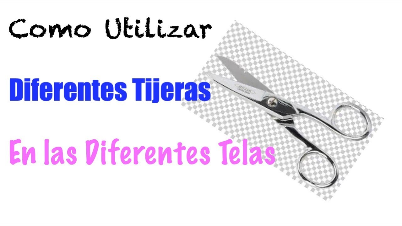 Como utilizar las tijeras