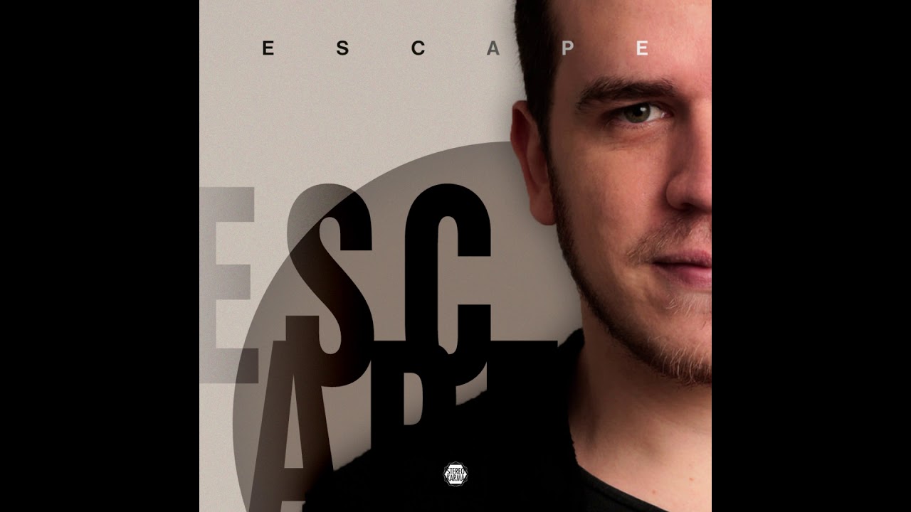 Stereo Karma - Escape (Original Mix)