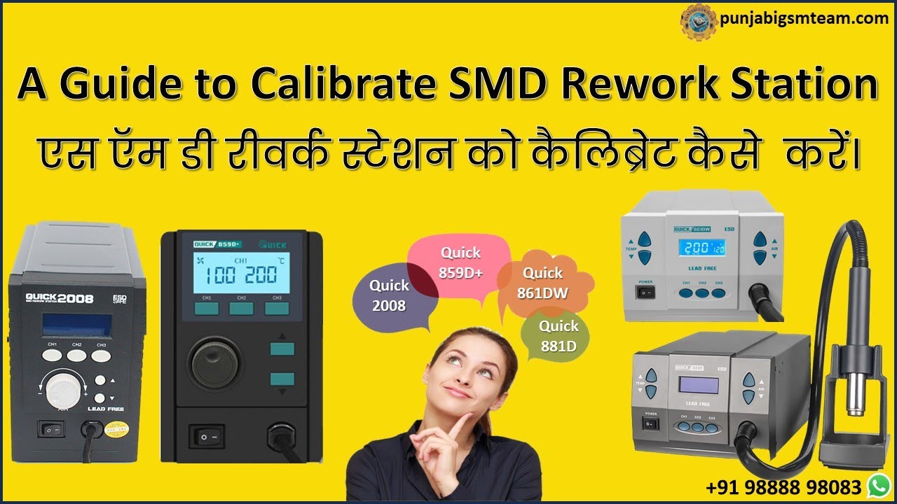 A Guide to Calibrate SMD Rework Station. By PGT.
