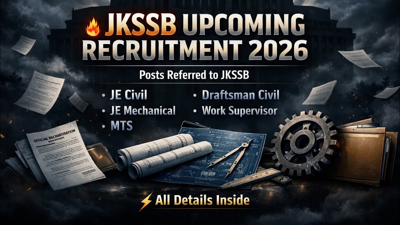 JKSSB Upcoming Recruitment 2026 | JKSSB Posts Referred | JKSSB New Job Update 2026