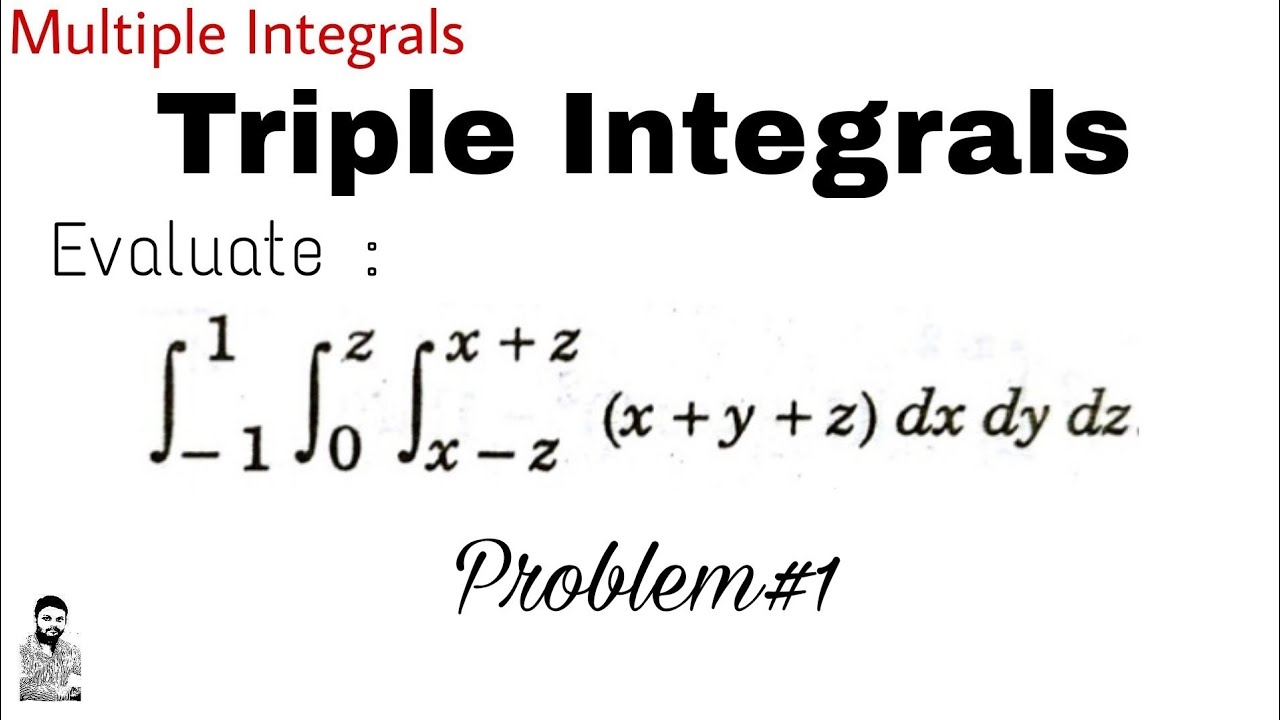 9. Triple Integrals | Problem#1 | Multiple Integrals