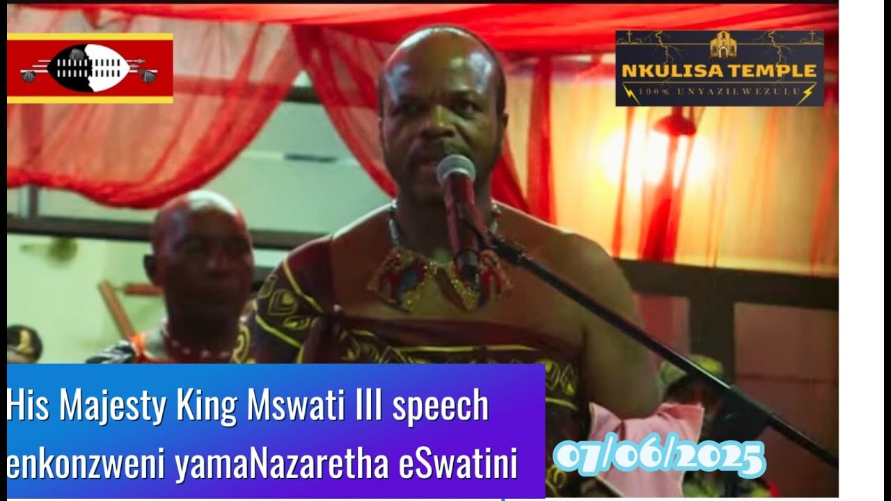 Shembe: His Majesty King Mswati III Speech enkonzweni yamaNazaretha eSwatini| 07/06/2025