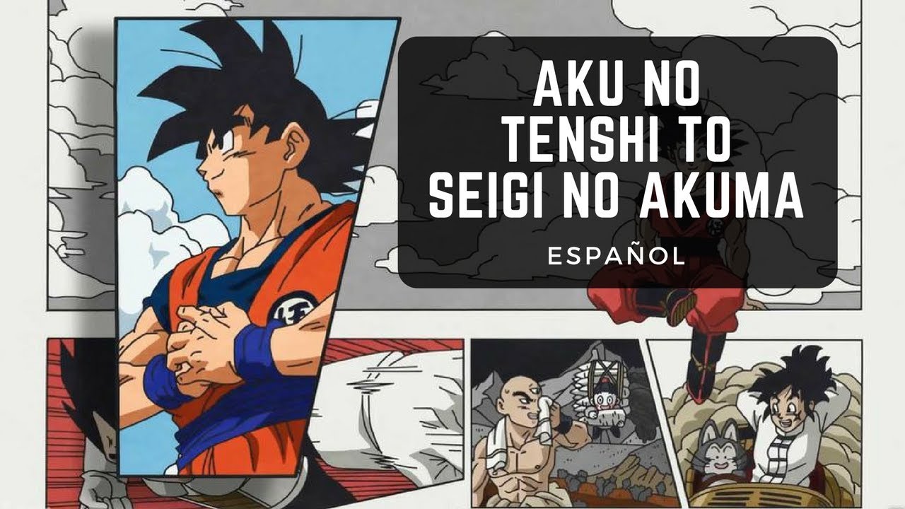 Dragon Ball Super - An Evil Angel and Righteous Devil (COVER ESPAÑOL) [Ending 7] FULL Ft. JesuFan