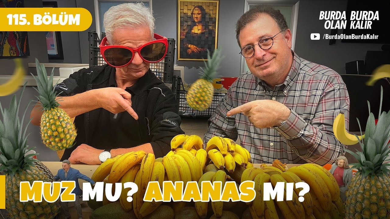 Muz mu? Ananas mı? Kavgası nasıl bitti? | 115.Bölüm