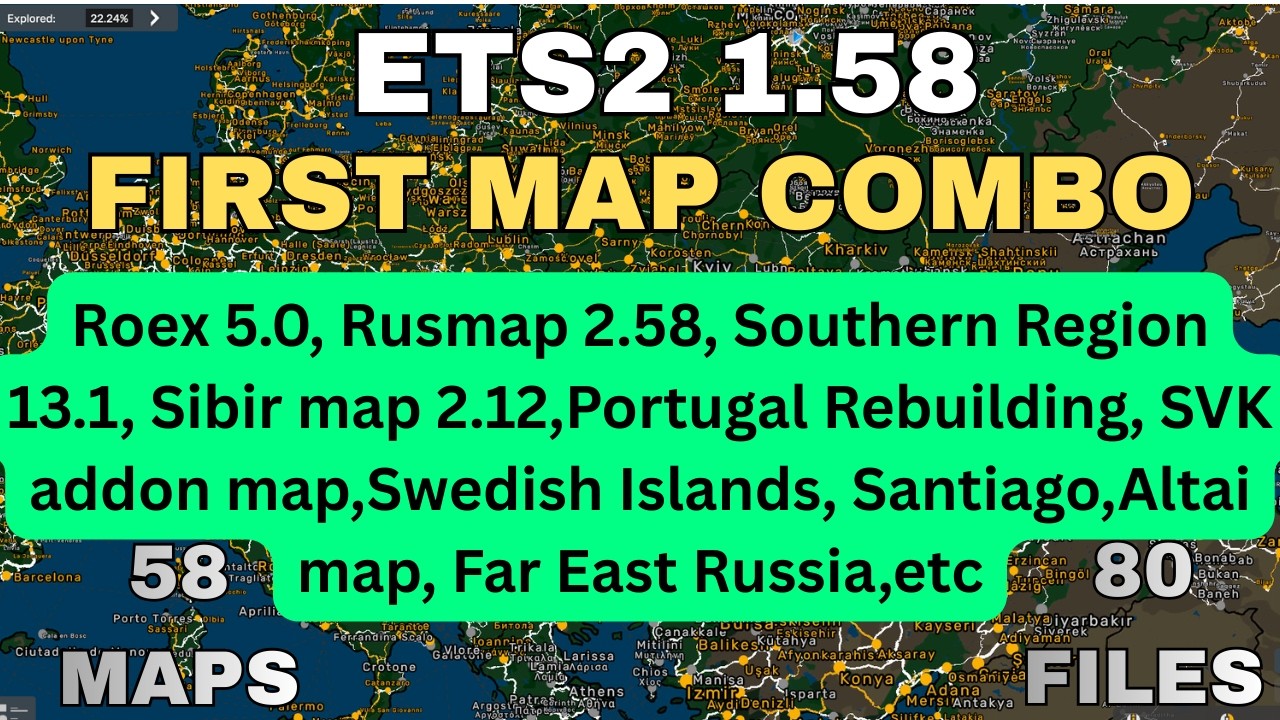 ETS2 1.58 FIRST MAP COMBO  58 Maps 80 Files  All map links and placed in the correct load order👍