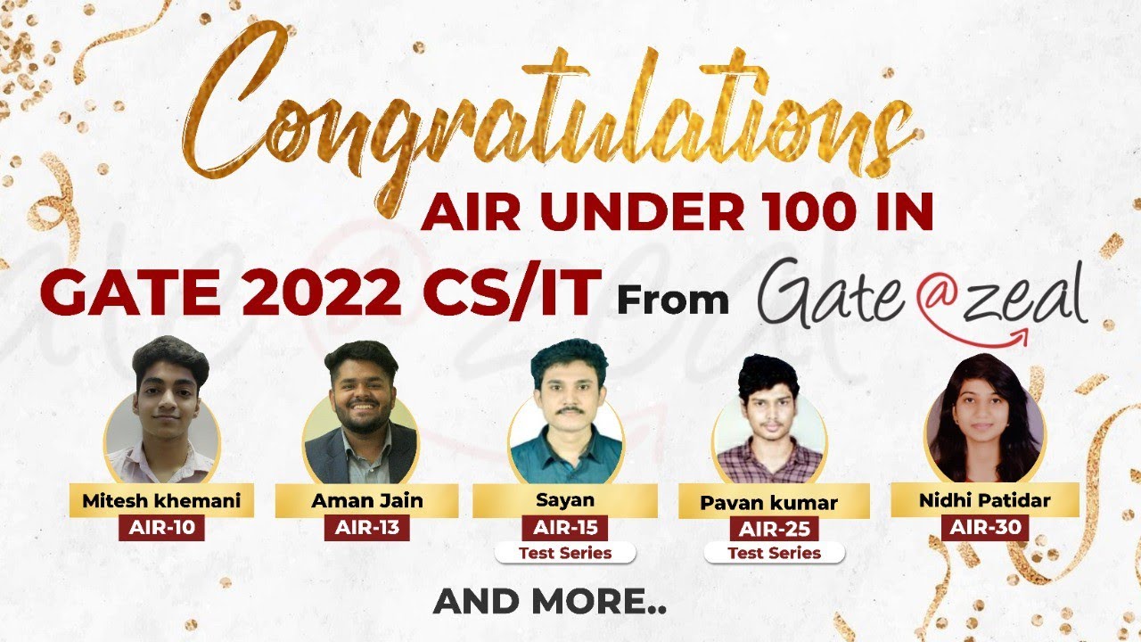 Congratulations to all Zeal Students | AIR Under 100 in Gate 2022  CS/IT | Gate at Zeal