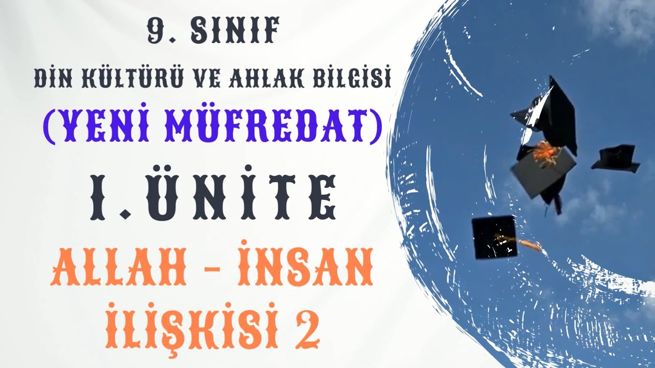 9. Sınıf (Yeni Müfredat) Din Kültürü ve Ahlak Bilgisi 1. Ünite 2. Bölüm (PDF)