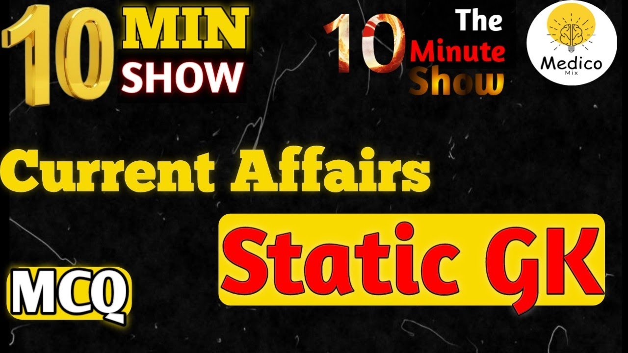 Current Affairs & Statics GK |ESIC |The 10 Min Show |Important MCQ For ESIC | #esic #pharma #gk