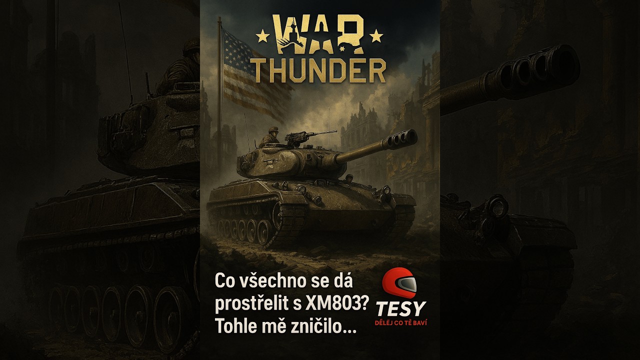 „XM803 mění pravidla hry: Tohle už není jen tank…“ WarThunder - (Rb-9.0) (Cz/Sk)