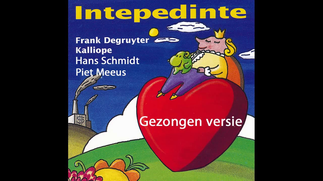Meneertje Hans / Hans Schmidt:  Intedepinte / een muziekverhaal