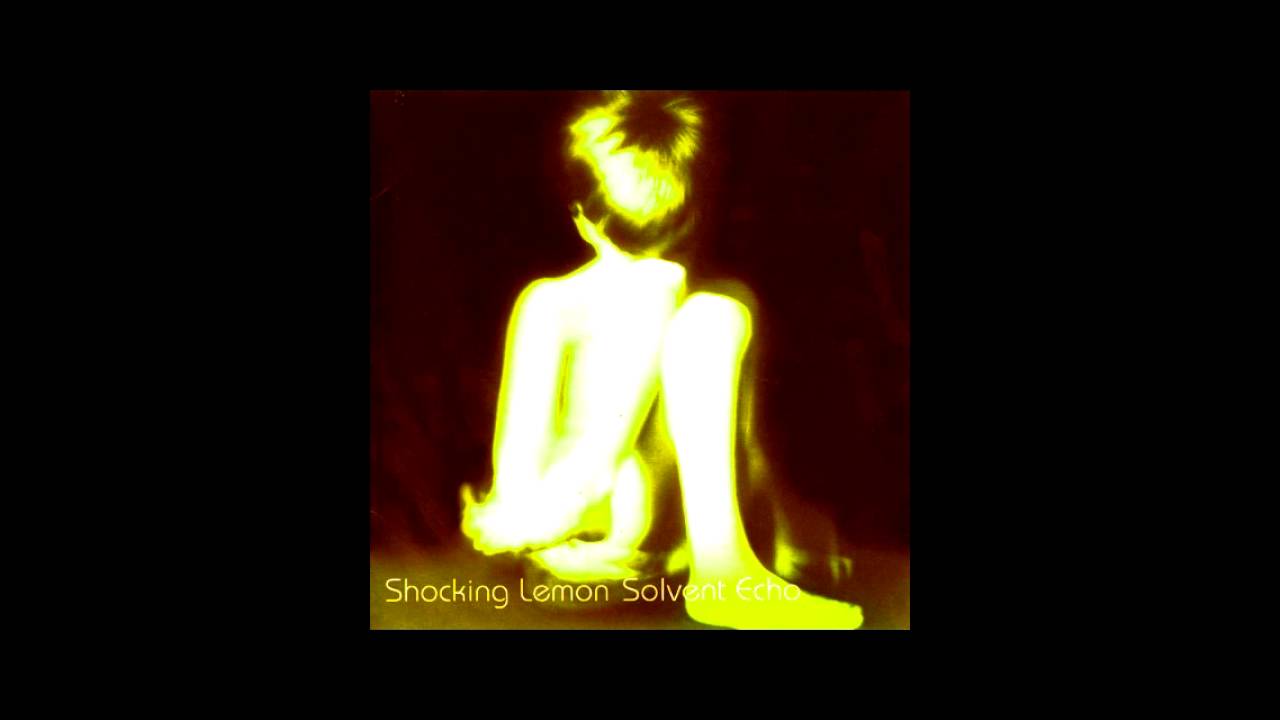 Shocking Lemon - Solvent Echo [Full Album]