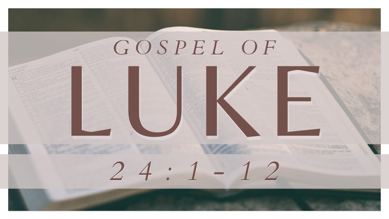 Luke 24:1-12 Saturday Bible Study, 2/7/2026, Abide Christian Fellowship