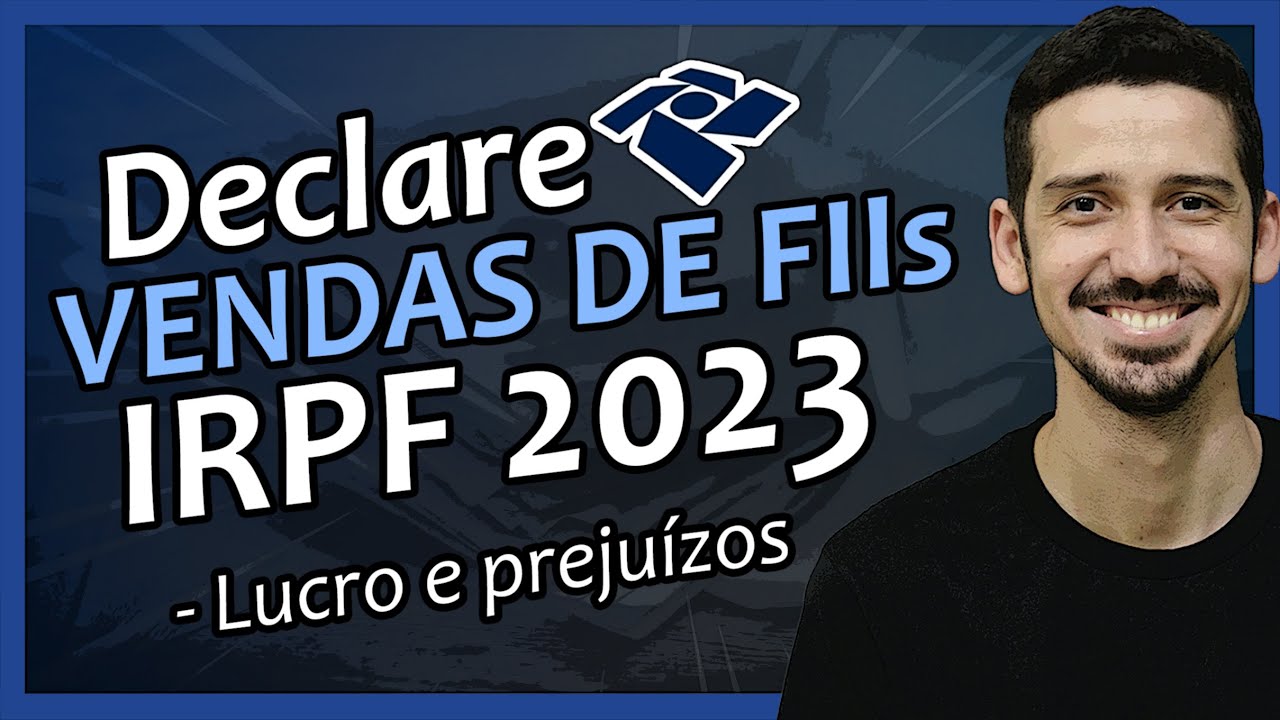 (IRPF 2023) Como DECLARAR 