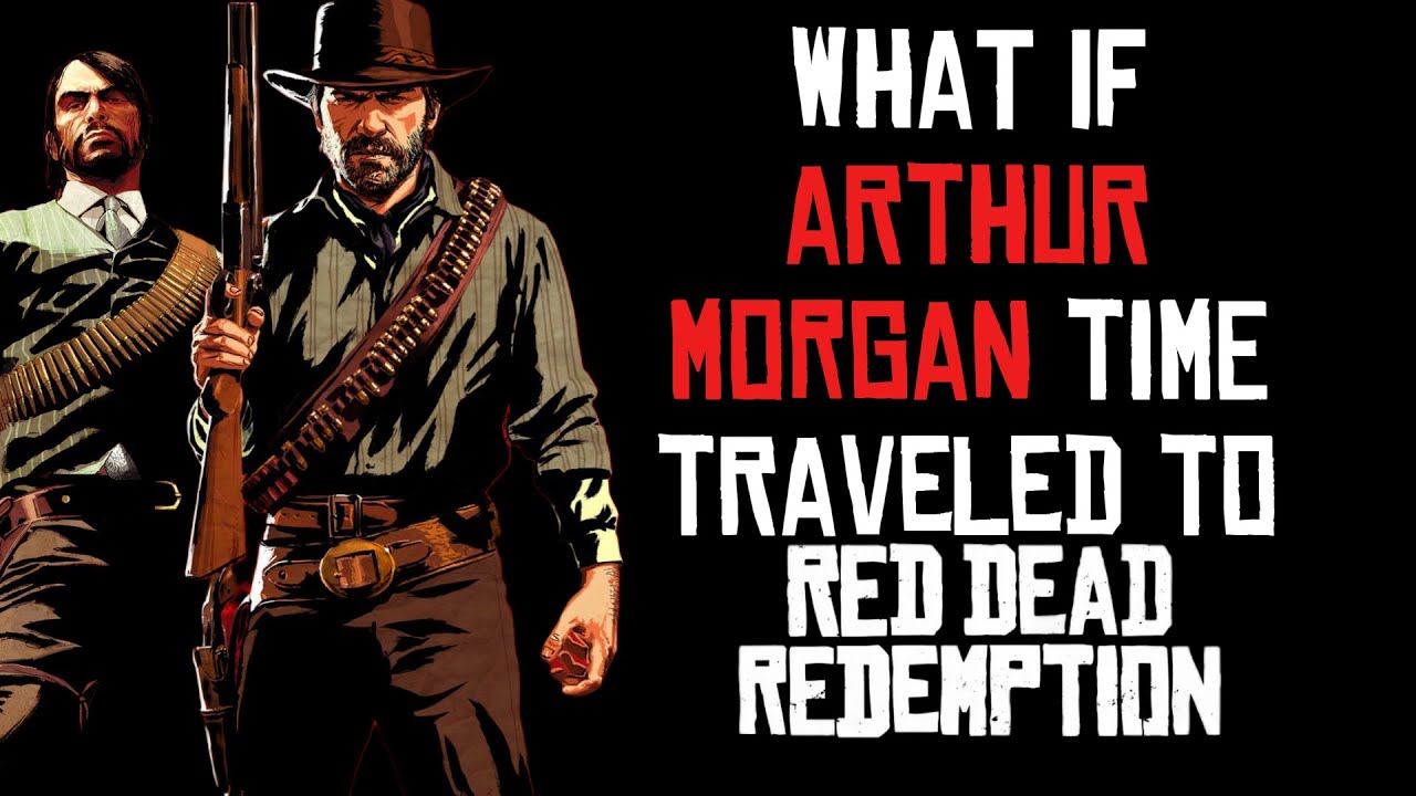 What if Arthur Morgan Time Traveled to Red Dead Redemption 1 (1911)