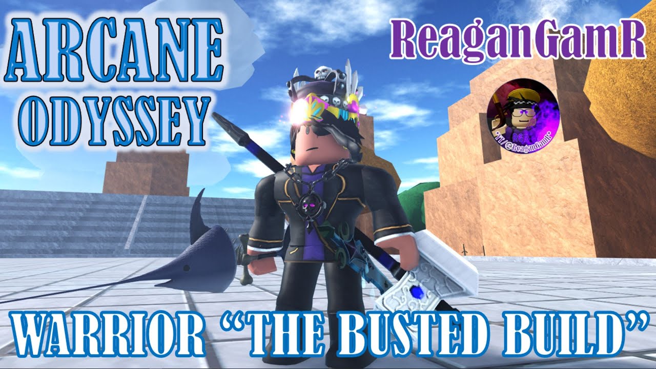 Как играть в Arcane Odyssey: сборка воина