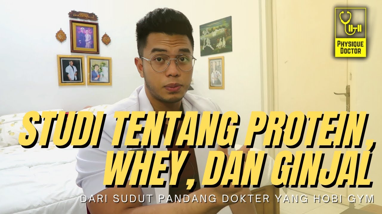 Studi Tentang Whey, Protein, dan Ginjal: Apa yang Terjadi di Rumah Sakit vs Realita Atlet Binaraga