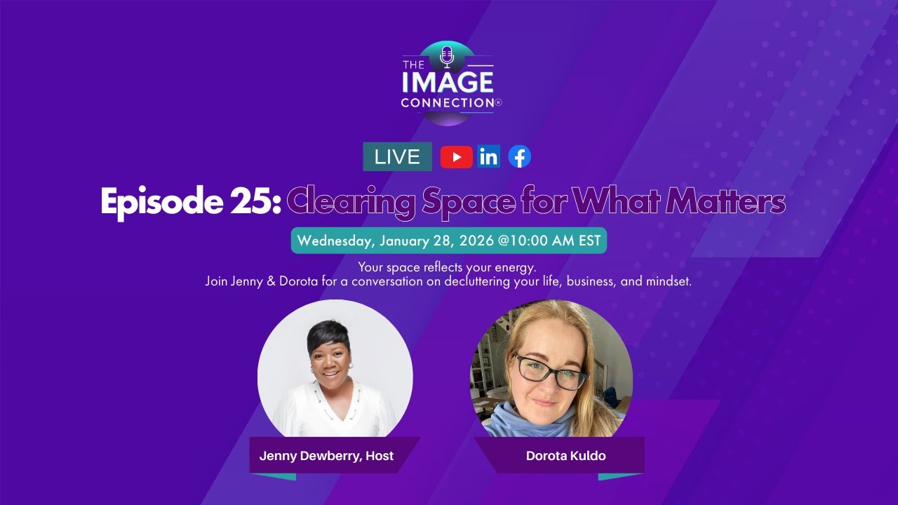The Image Connection Show — Episode 25: Clearing Space for What Matters