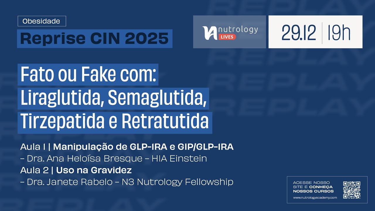 Reprise CIN25 | Fato ou Fake com Liraglutida, Semaglutida, Tirzepatida e Retratutida