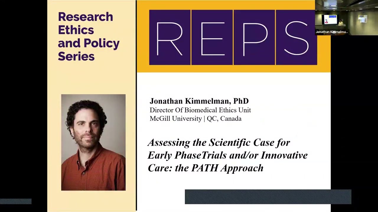 Research Ethics & Policy Series (REPS): Jonathan Kimmelman, PhD