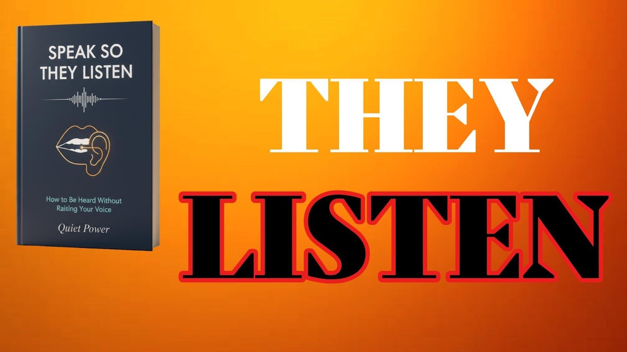 Speak So They Listen | How to Be Heard Without Raising Your Voice (Audiobook)