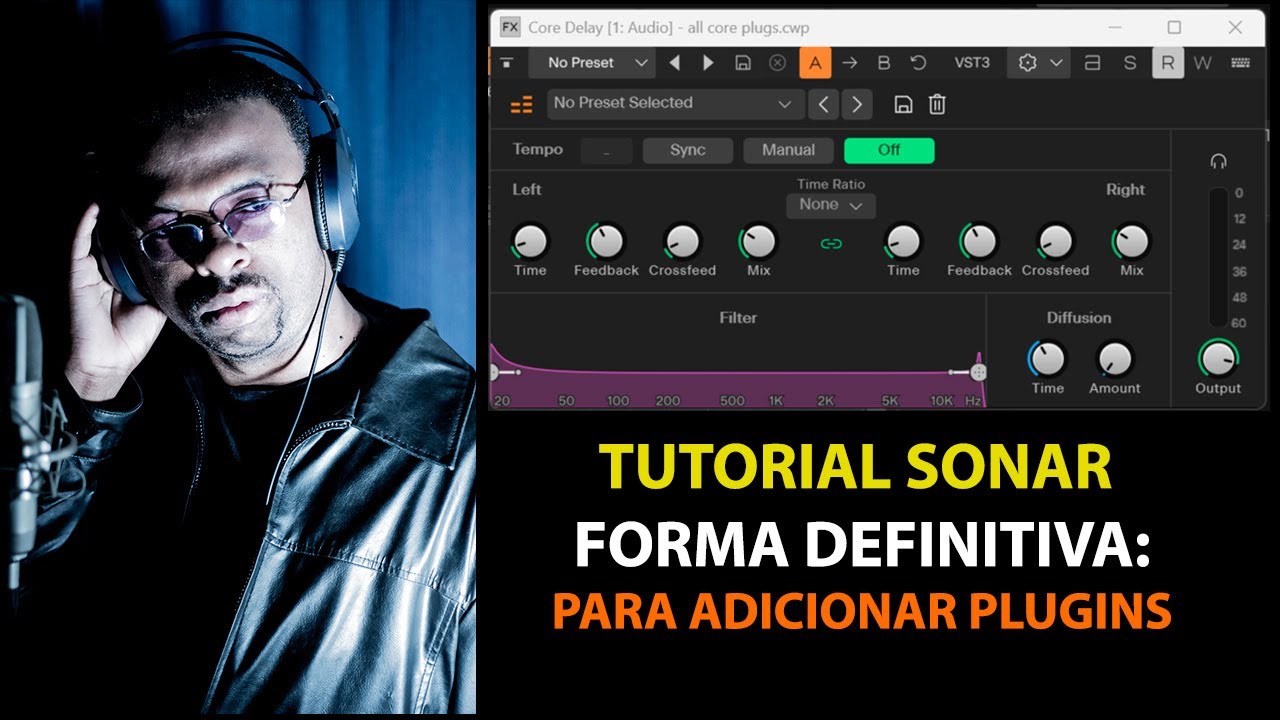Cakewalk Sonar 2025 -  Forma definitiva de adicionar plugins nas tracks