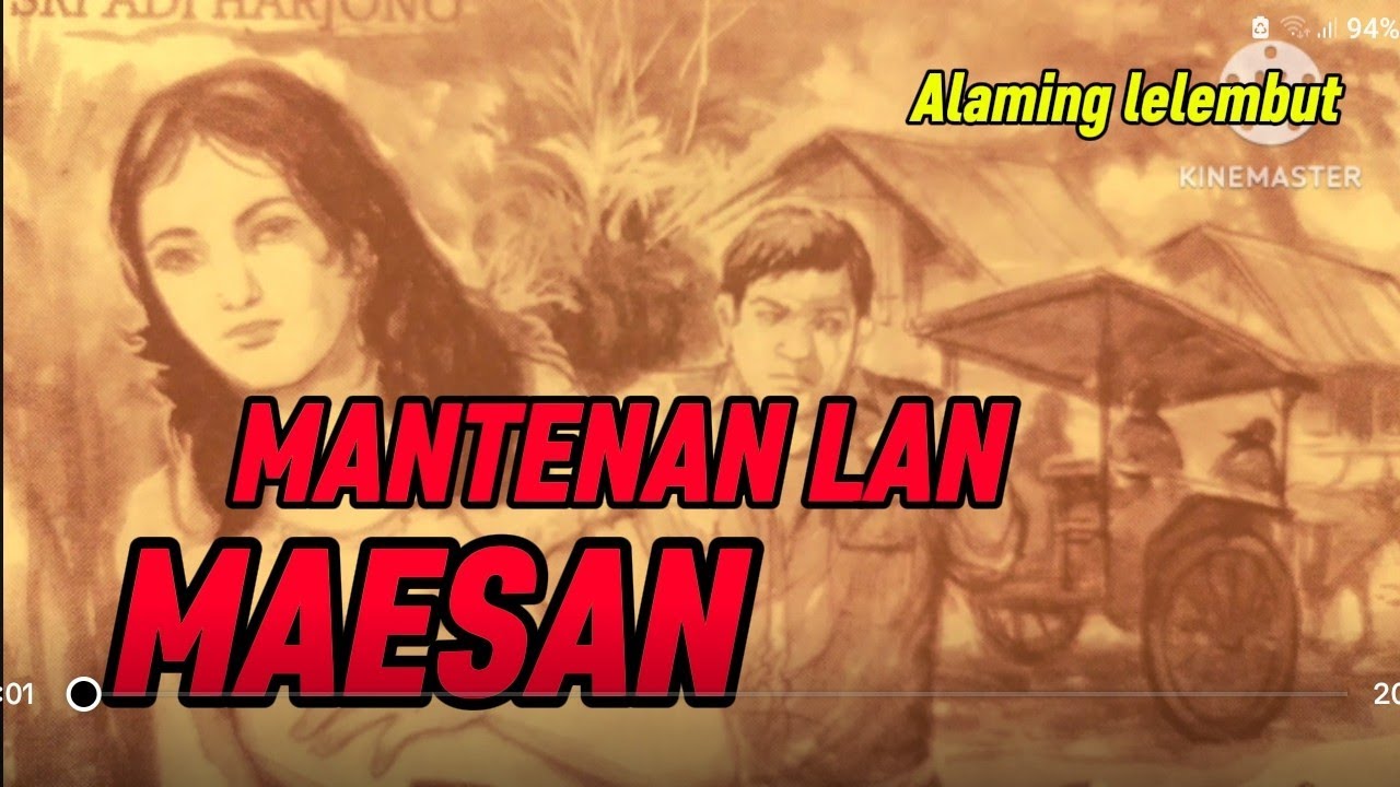 MANTENAN LAN MAESAN#alaminglelembut