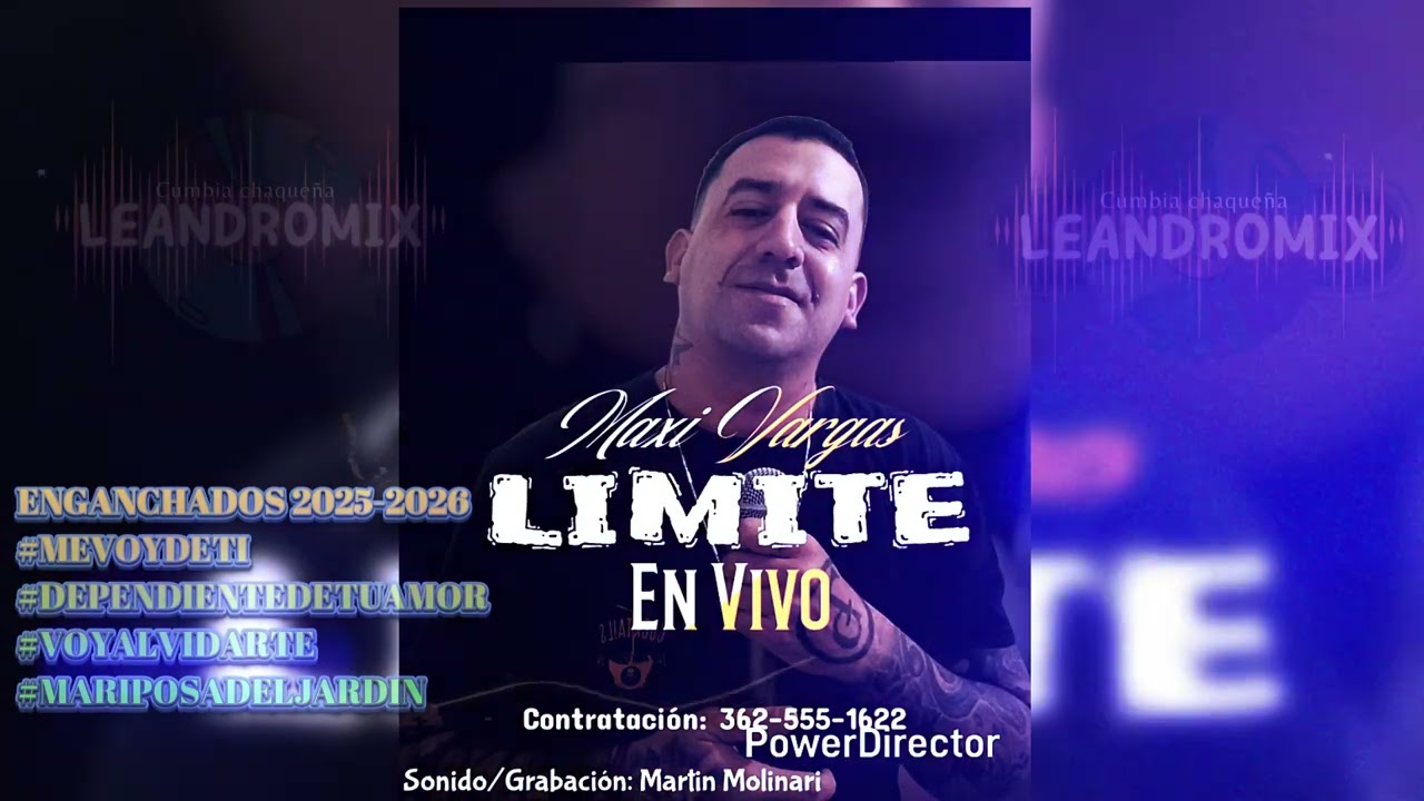 Maxi Vargas Limite  ENGANCHADOS 2025-2026