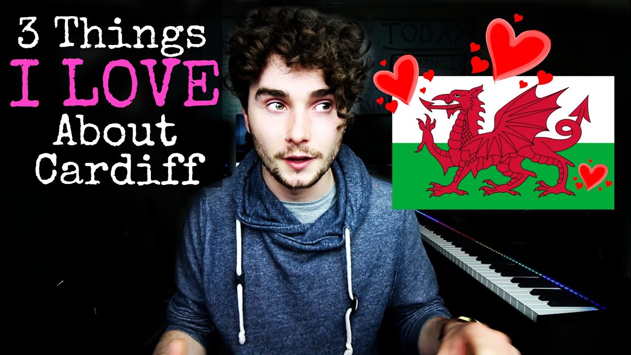 3 Things I LOVE About Living in Cardiff