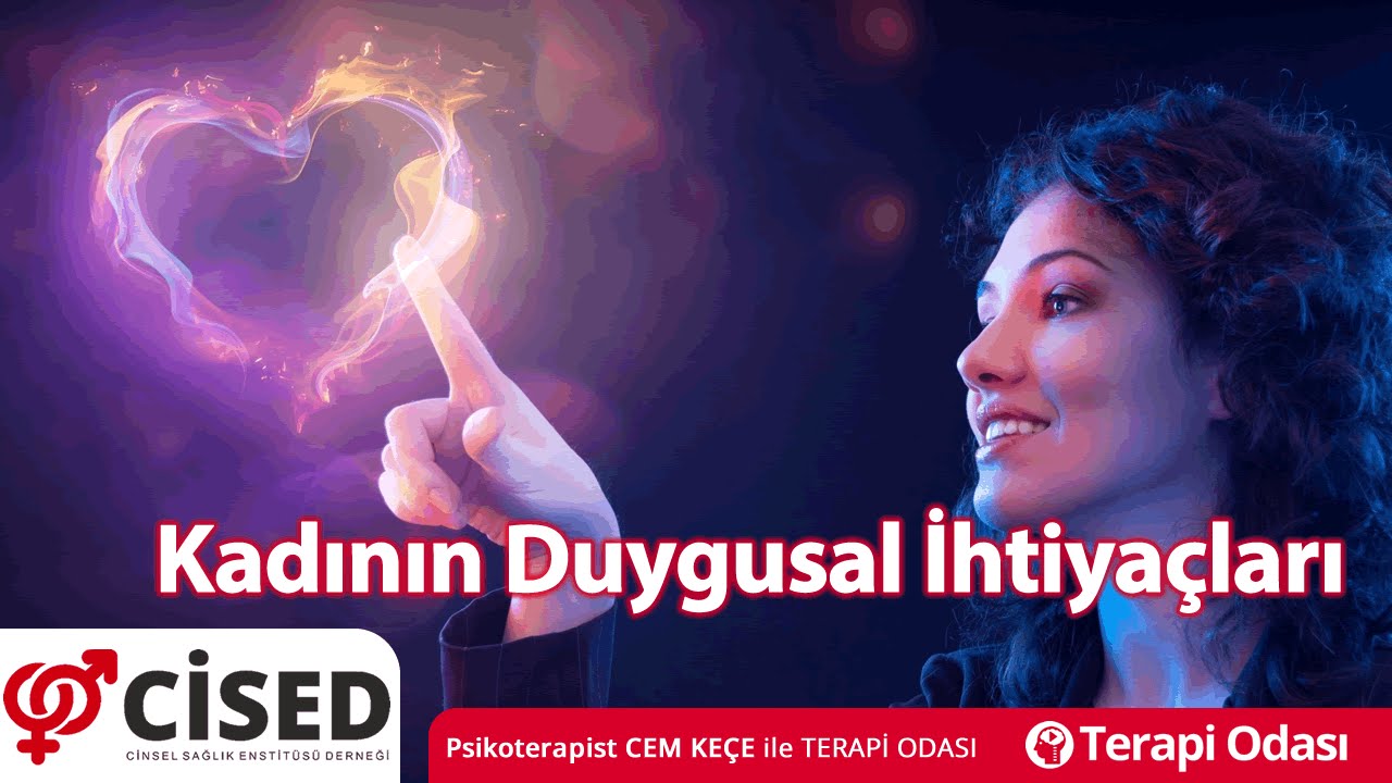 Kadının Duygusal İhtiyaçları - Terapi Odası