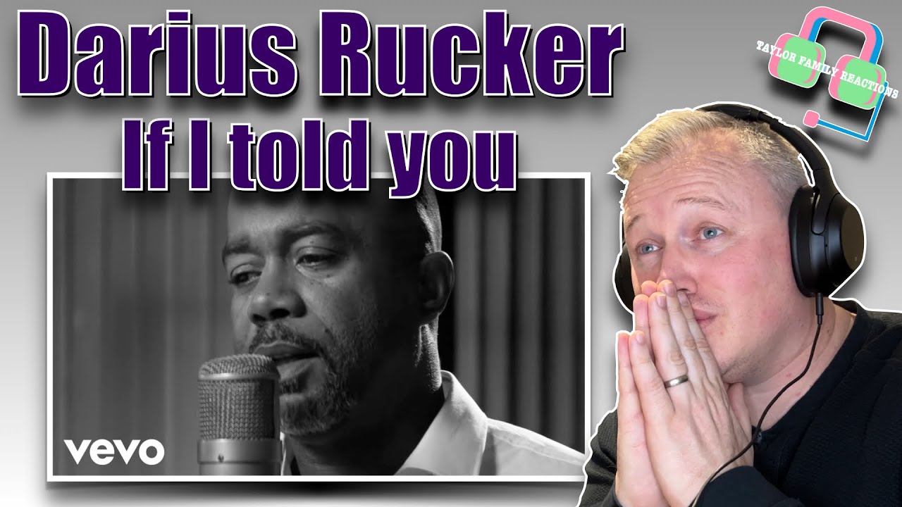 DARIUS RUCKER - If I told you (COUNTRY MUSIC REACTION)