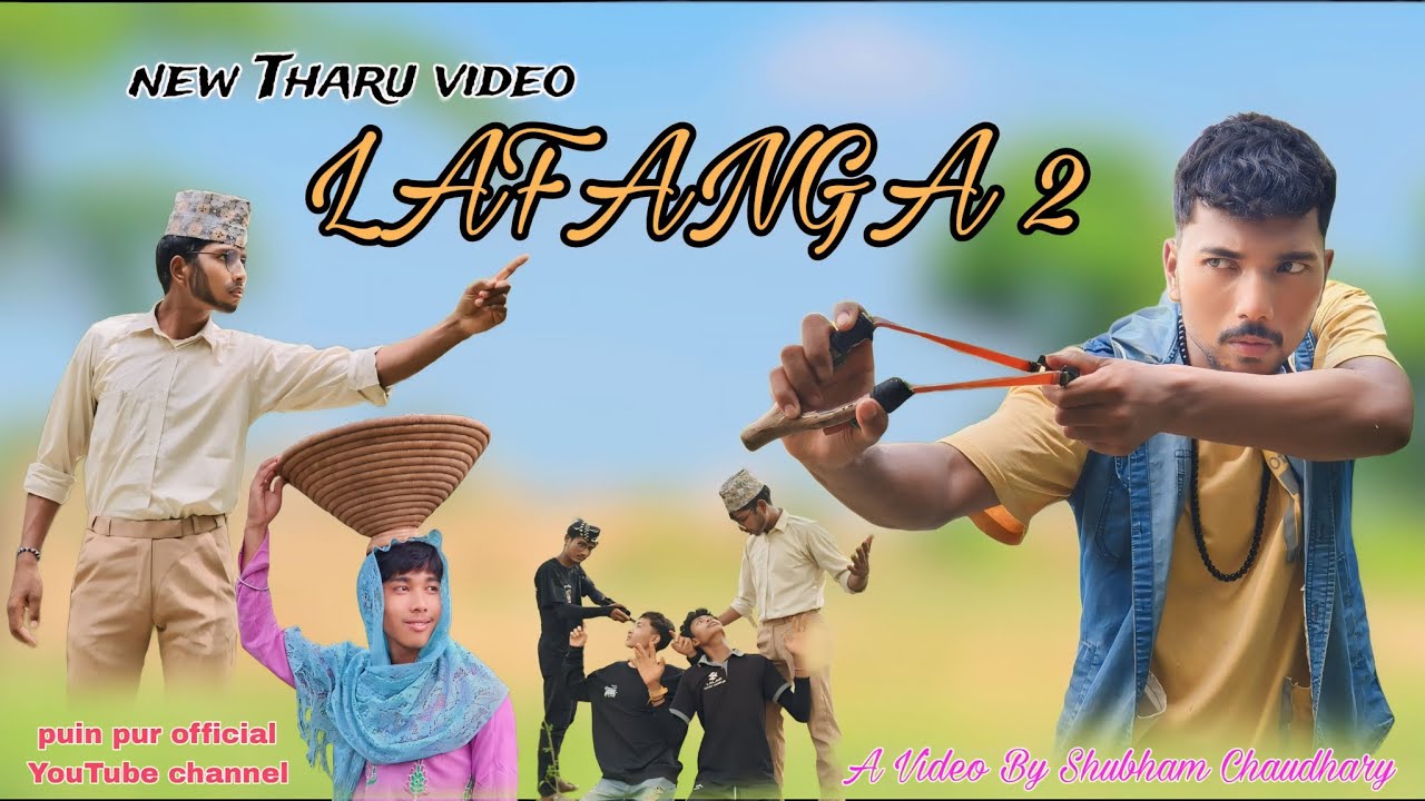 LAFANGA 2 new Tharu Video 2081 Shubham, Amrit, Bikalp