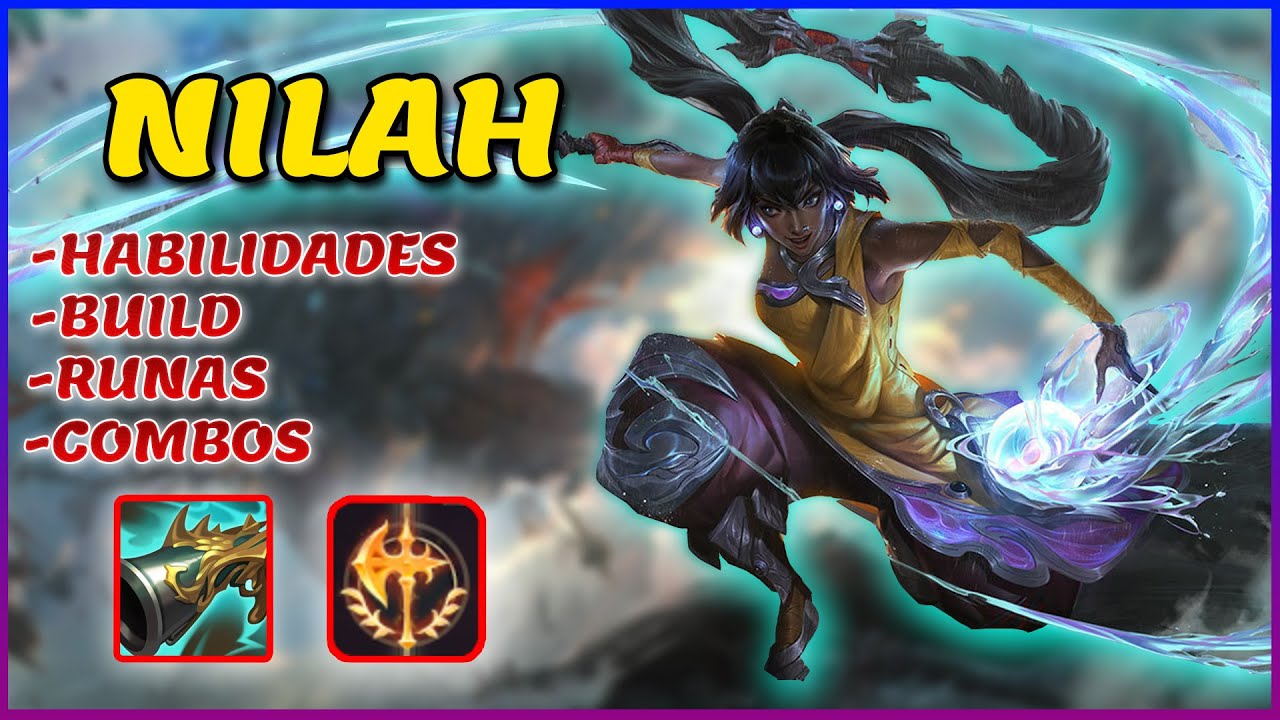 🛑GUIA COMPLETA DE  NILAH🛑(Habilidades,combos,runas,consejos,build) TODO LO QUE TIENES QUE SABER