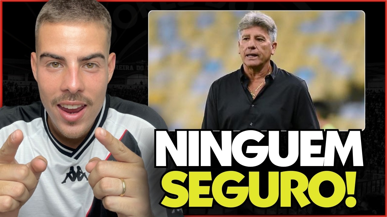 RENATO GAÚCHO MUDOU TUDO DENTRO DO VASCO! TODO MUNDO VAI PRECISAR RECUPERAR SEU ESPAÇO!