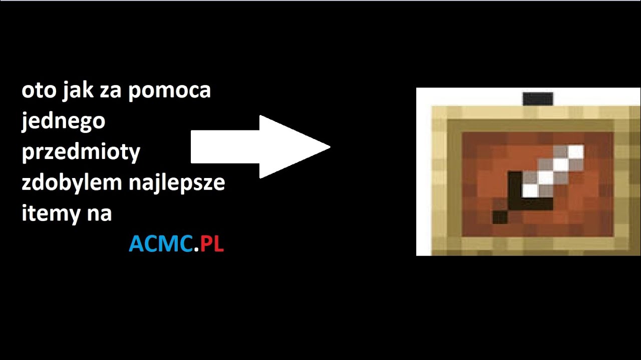 Oto jak za pomocą jednego przedmioty zabrałem 3,5mln na serwerze acmc.pl [] ACMC.PL