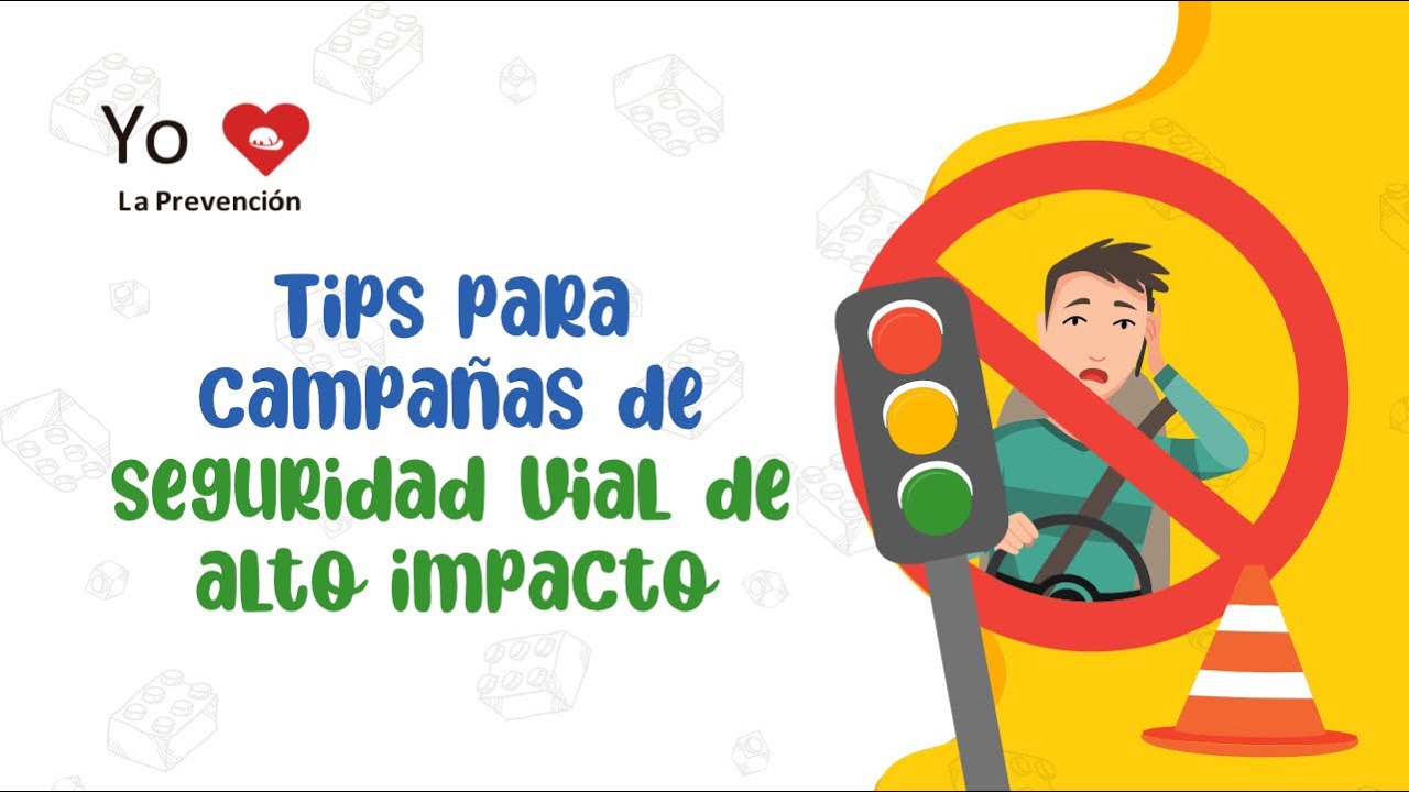 Tips para campañas de seguridad vial de alto impacto