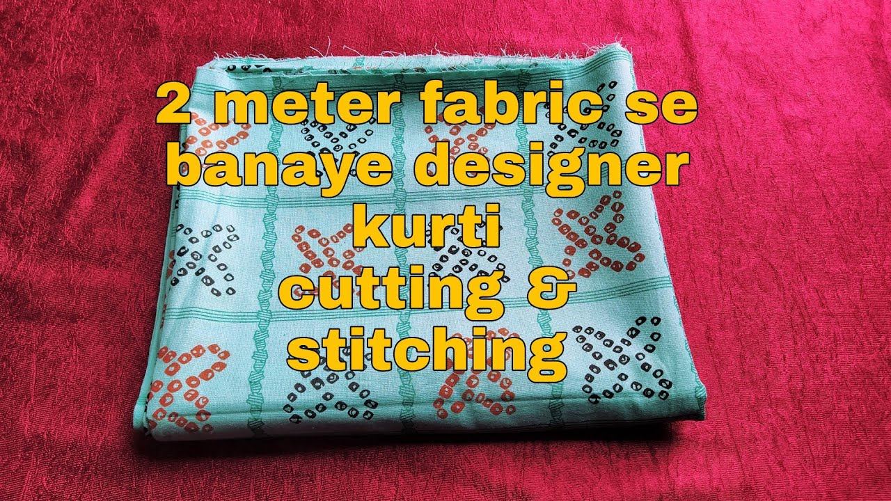two meter fabric mei banaye designer kurti ।।। cutting and stitching step by step।।