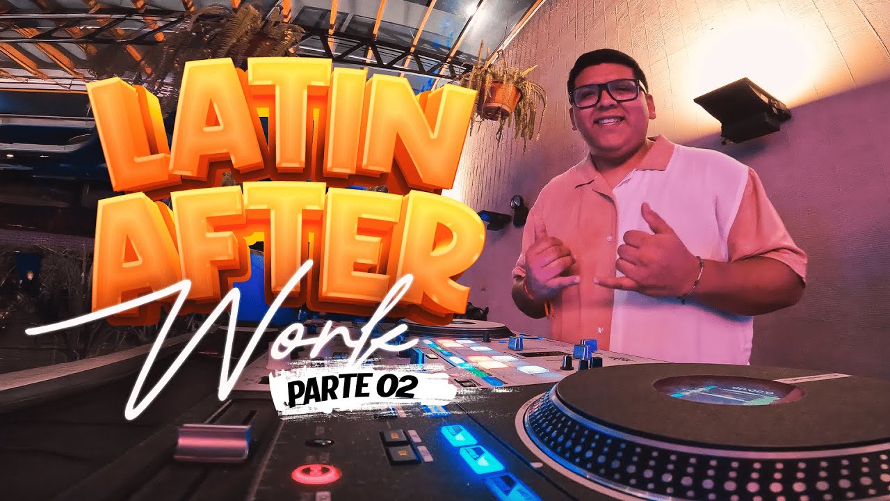 MIX LATIN AFTER WORK 2 (LIL SILVIO Y EL VEGA, KEMA, BACILOS, CHINO Y NACHO, WATAKA, ROCKO Y BLASTY)