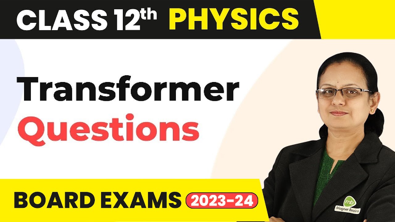 Transformer : Practice Questions - Alternating Current | Class 12 Physics 2022-23