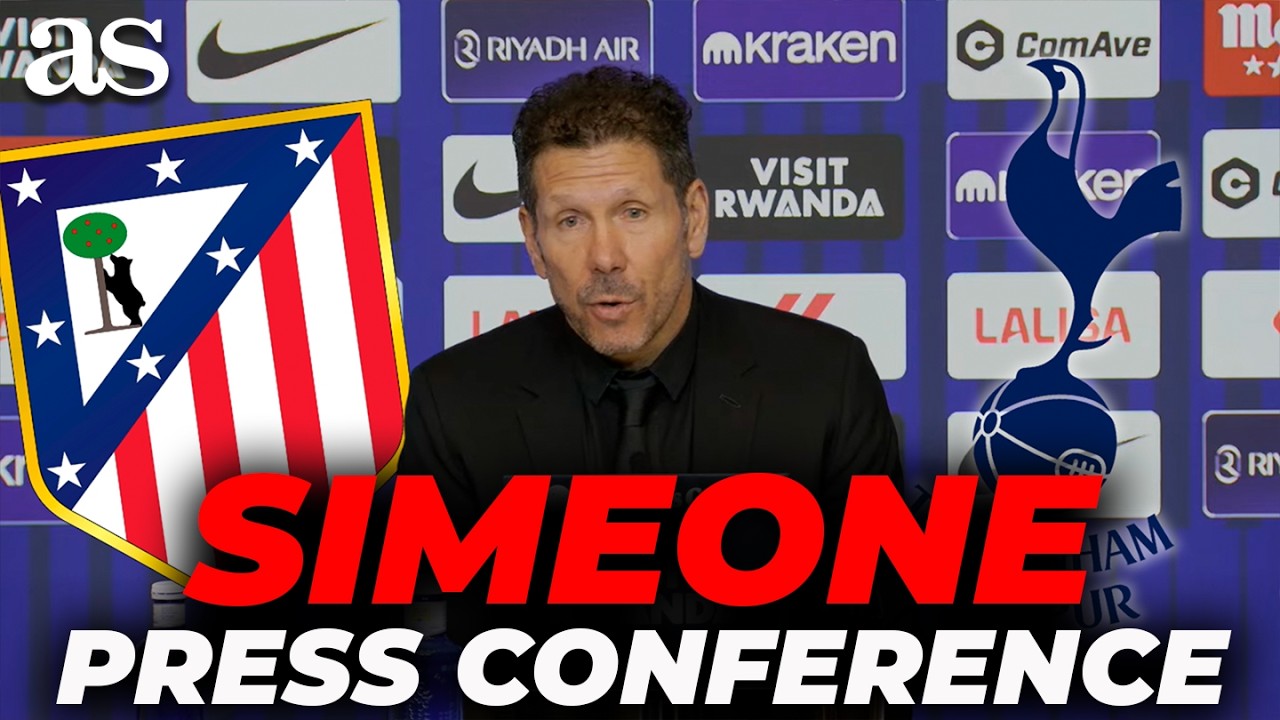 SIMEONE, FULL PRESS CONFERENCE TODAY | Atlético Madrid vs. Tottenham Hotspur Preview